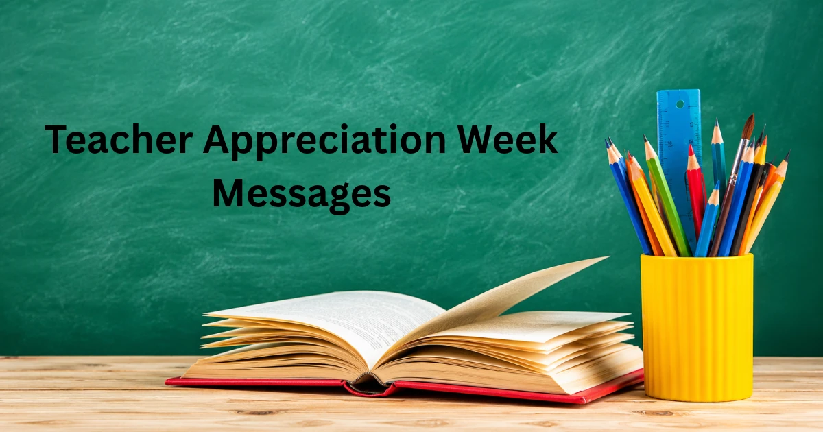 Teacher Appreciation Week Messages