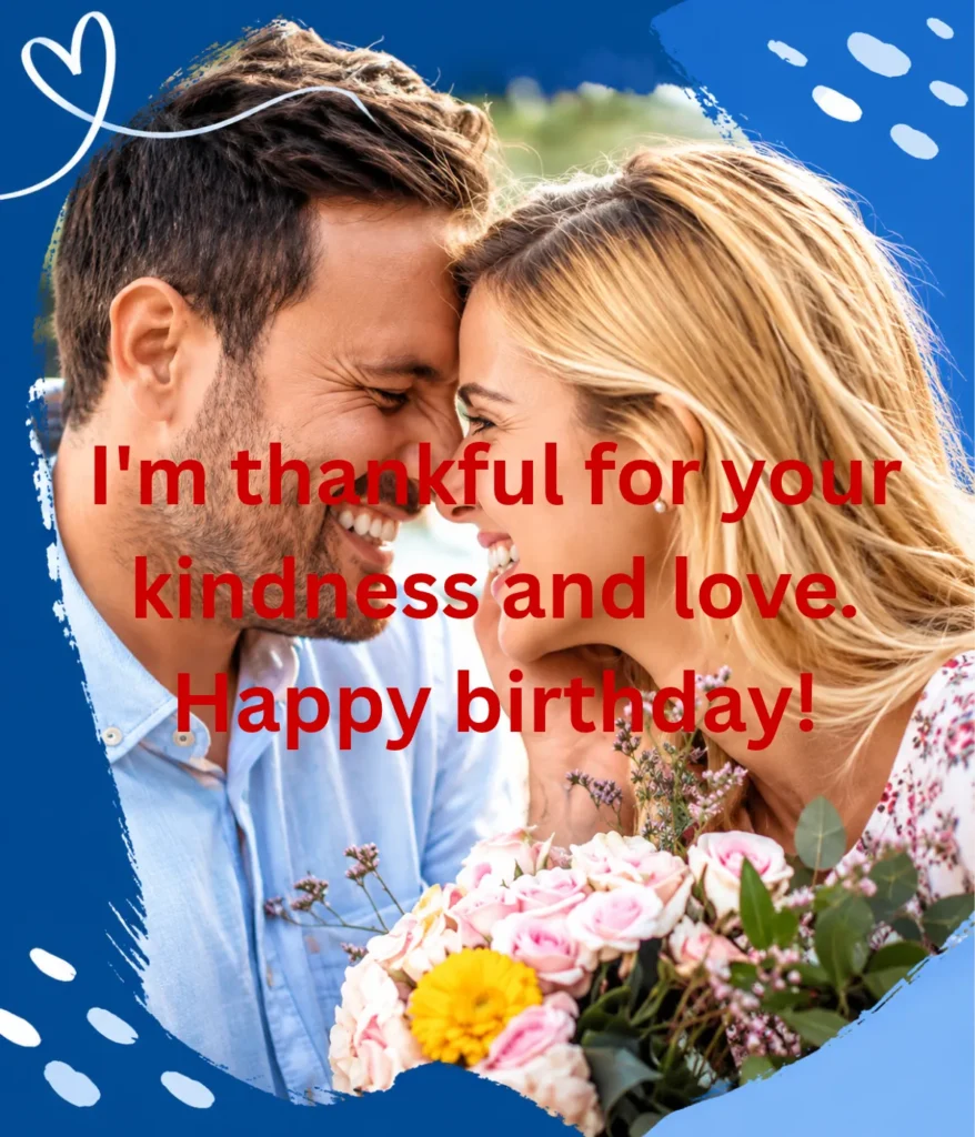 Appreciation Birthday Messages for Boyfriend 